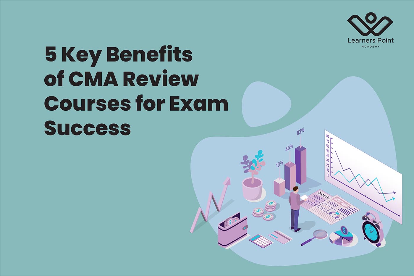5 Key Benefits of CMA Review Courses for Exam Success